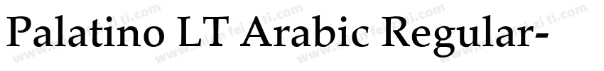 Palatino LT Arabic Regular字体转换
